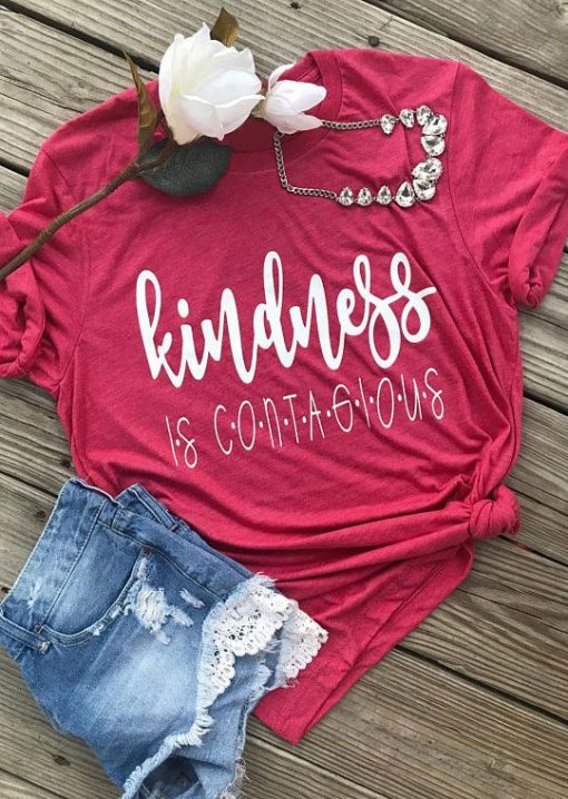 Kindness Is Contagious TSHIRT ZNF08