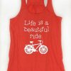 Life Is A Beautiful Ride TANK TOP ZNF08