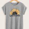 Live A Litter Sunflower T Shirt ZNF08