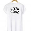 Livin Cool T shirt back ZNF08