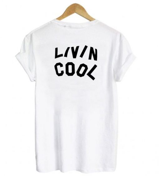 Livin Cool T shirt back ZNF08