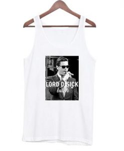 Lord Disick Bitch Tanktop ZNF08