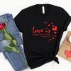 Lov IS Valentine Tshirt ZNF08
