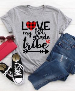 Love My First Grade Tribe Shirt ZNF08