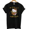 MY PATROUNUS IS A HELLO KITTY TSHIRT ZNF08