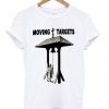 Moving targets Tshirt ZNF08