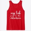 My Baby Is My Valentines Tank Top ZNF08