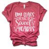 My Class is Full Of Sweet Hearts TSHIRT ZNF08