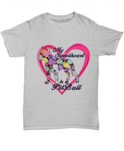 My Sweetheart is a Pitbull Valentine's Day TSHIRT ZNF08