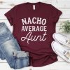 Nacho Average T-Shirt ZNF08