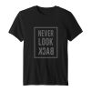 Never Look Back t-shirt ZNF08