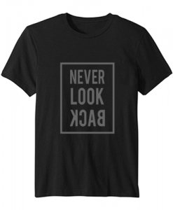 Never Look Back t-shirt ZNF08