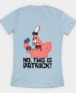 No, This Is Patrick T-shirt ZNF08