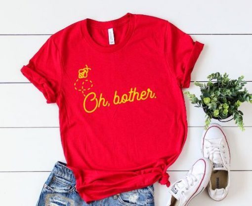 Oh Bother T Shirt ZNF08