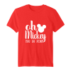 Oh Mickey T Shirt ZNF08