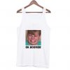 Ok Boomer Face Tank Top ZNF08