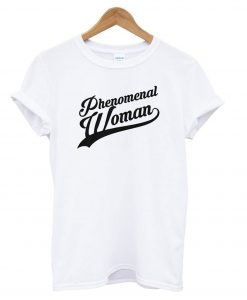 Phenomenal Woman White T shirt ZNF08