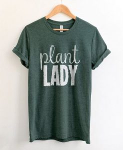 Plant Lady Shirt ZNF08