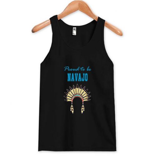 Proud to be Navajo Headdress Tank Top ZNF08