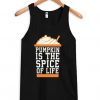 Pumpkin is the spice of life Tank top ZNF08