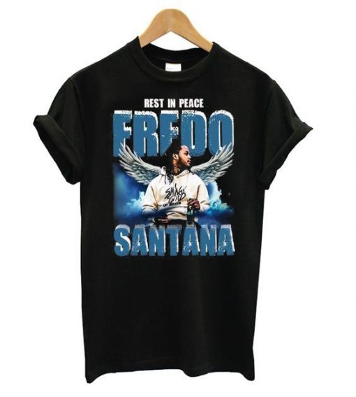 Rip Fredo Santana TSHIRT ZNF08