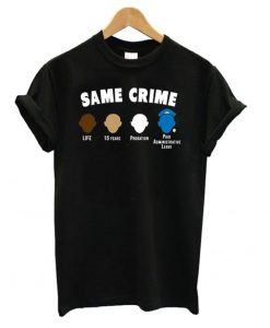 Same Crime Tshirt ZNF08