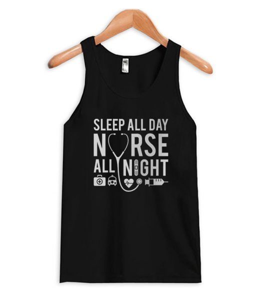 Sleep-All-Day-Nurse-All-Night-Tank-Top ZNF08