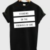 Standing on The Blac T-Shirt ZNF08