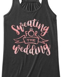 Sweat For Wedding Tanktop ZNF08