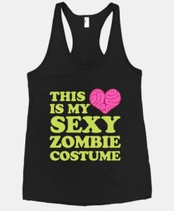 This Is My Sexy Zombie Costume Racerback Tank ZNF08