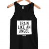 Train like an angel tanktop ZNF08