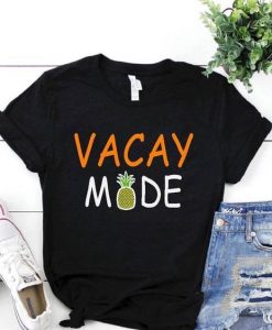 Vacay Mode T-Shirt ZNF08