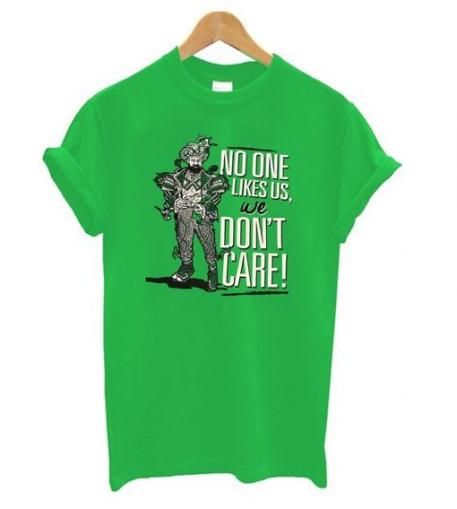 We Don't Care T shirt ZNF08