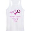 When You Feel Like Giving Up Don't Women's Tank Top ZNF08