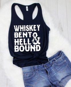 Whiskey bent hell bound TANK TOP ZNF08