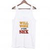 Will Work For Sex Miley Cyrus New Tank Top ZNF08