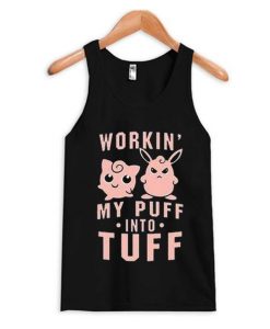 Workin-My-Puff-Tank-Top ZNF08