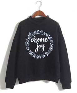 Choose Joy Sweatshirt ZNF08