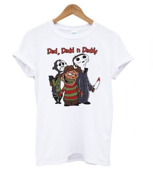 Ded Dedd n Deddy Tshirt ZNF08