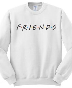 Friends TV Show Sweatshirt ZNF08