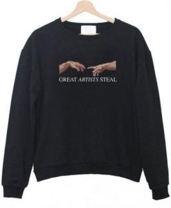 Great Artist Steal Sweatshirt ZNF08
