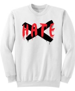 HATE Sweatshirt ZNF08
