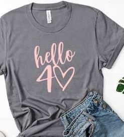 Hello 40 T-shirt ZNF08