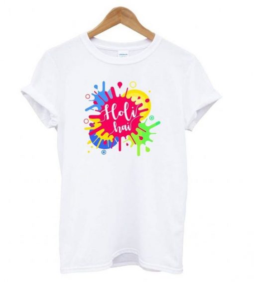 Holi Hai Unisex Holi T shirt ZNF08