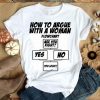 How to argue with a woman flowchart are you right shirt ZNF08