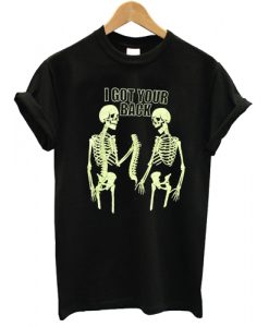 I GOT YOUR BACK SKELETON T-shirt ZNF08