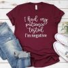 I HADE MY PATIENCE T-Shirt ZNF08