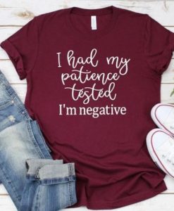 I HADE MY PATIENCE T-Shirt ZNF08