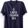 I Need Vitamin Sea T-Shirt ZNF08