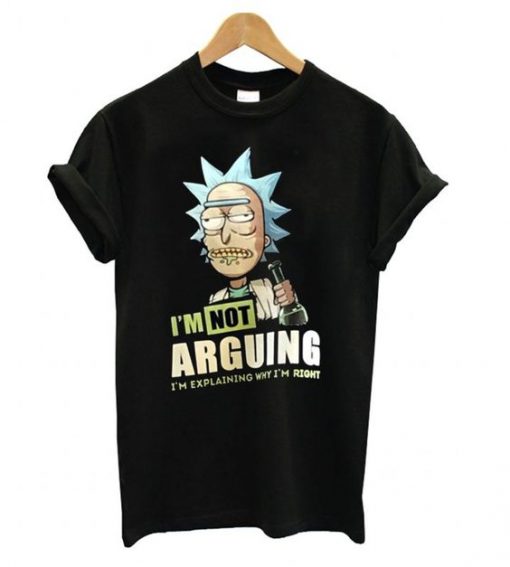 I'm Not Arguing T shirt ZNF08